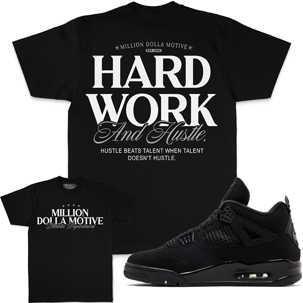Million dollar Hard Work & Hustle - Black T-S