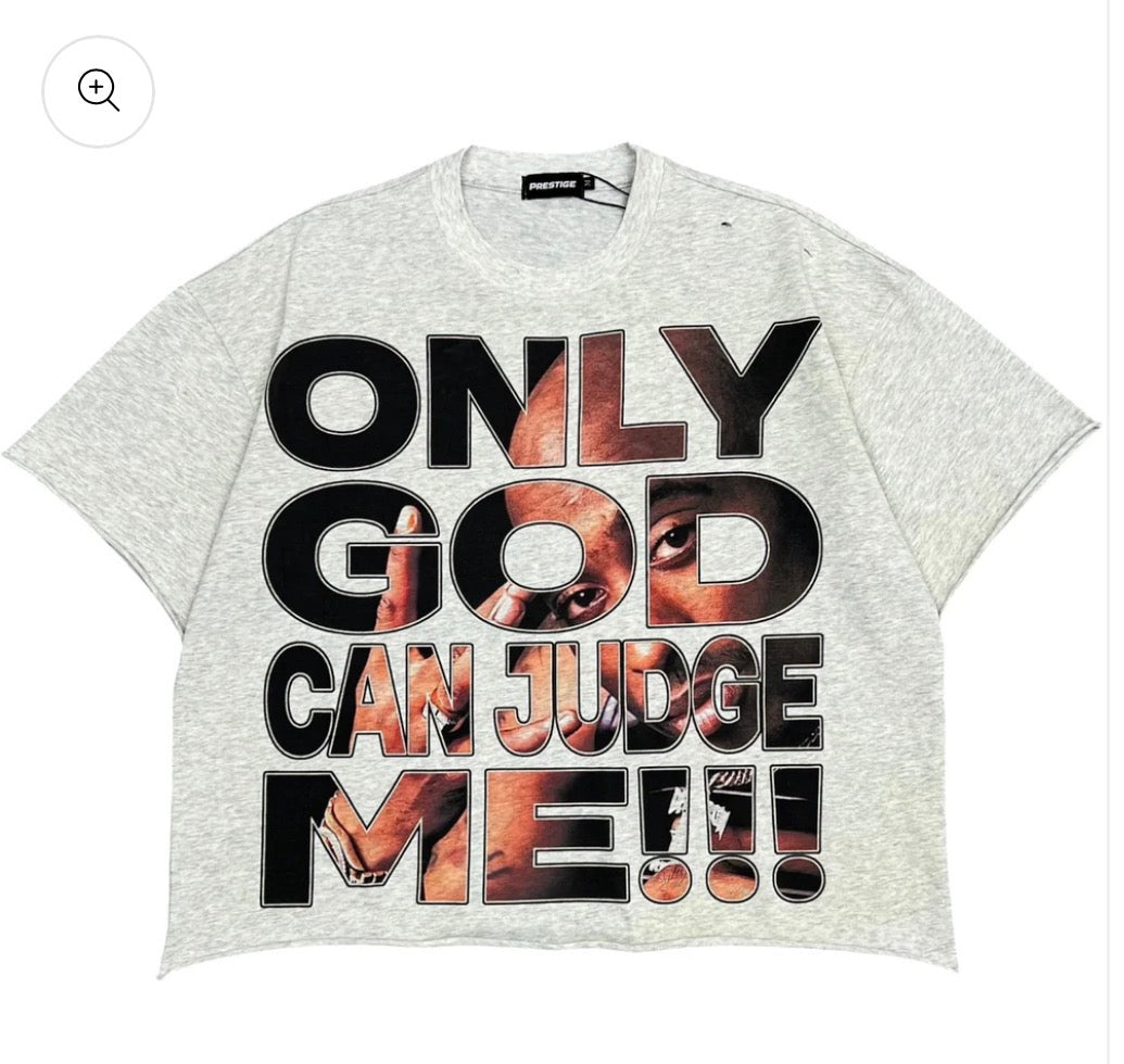 Prestige Only God Can Judge Tee