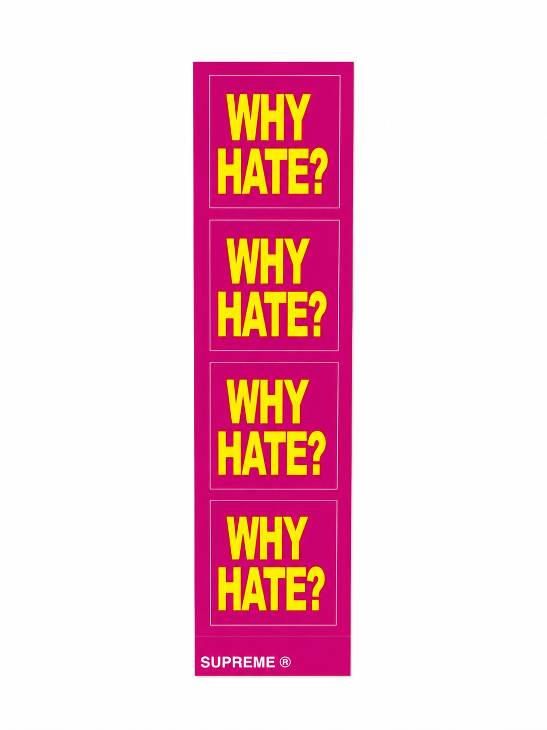 Supreme “WHY HATE?” Box Logo Vinyl Sticker – Magenta/Yellow